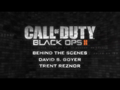 Call of Duty: Black Ops II - Trent Reznor and Dave Goyer Featurette
