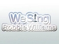 We Sing Robbie Williams: Trailer